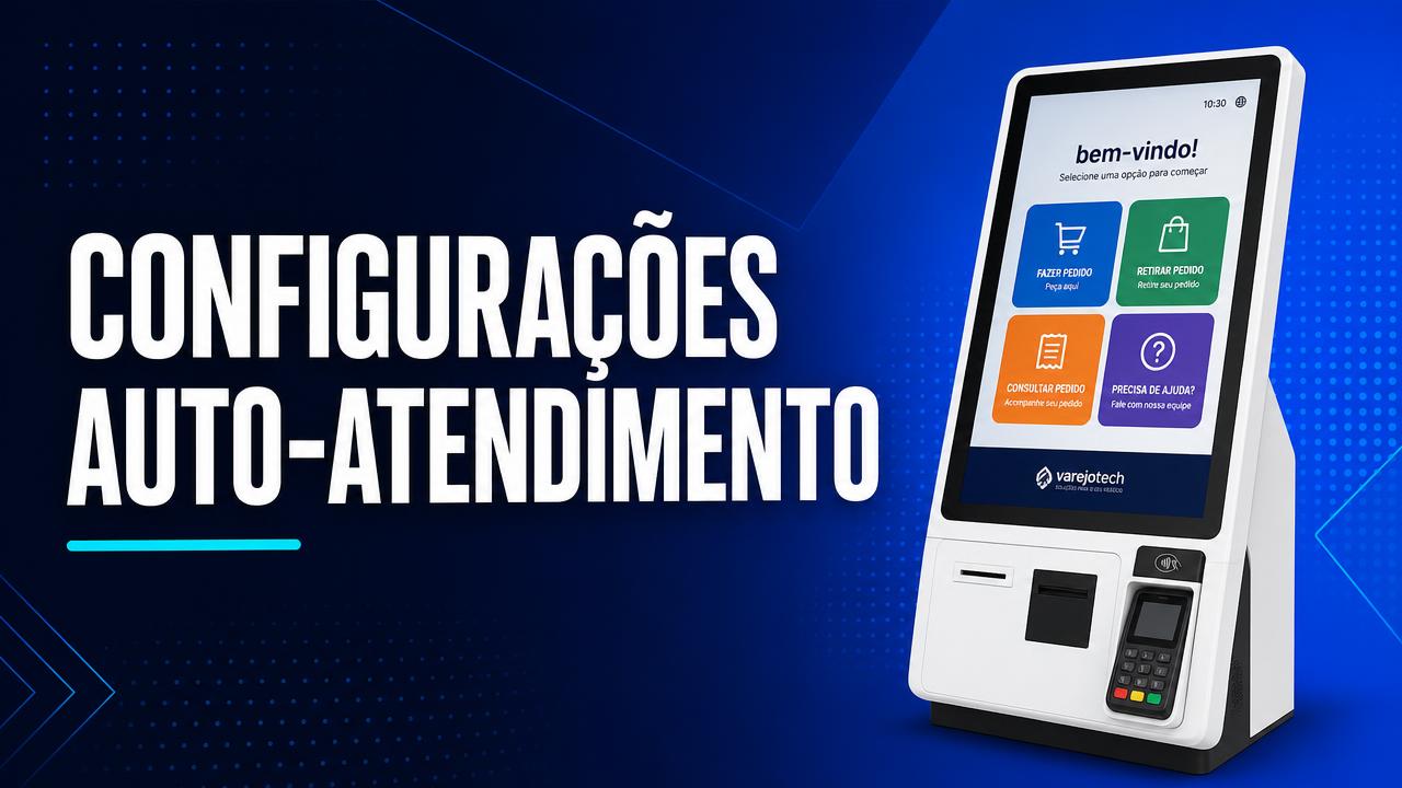 Thumbnail do vídeo: Configurações Auto-Atendimento — Navi / PDV+