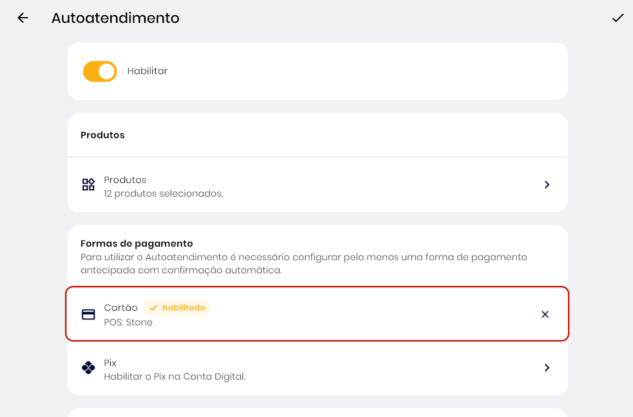 Cartão habilitado nas formas de pagamento do Autoatendimento